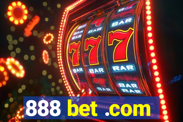 888 bet .com